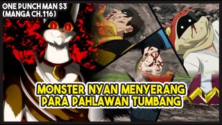 (Manga OPM 116) | Monster Nyan Mengejar Waganma!!! Para Pahlawan Kalang Kabut!!