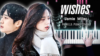 เจมี่ มิลเลอร์ - Wishes (Snowdrop OST) ปกเปียโนโดย Pianella Piano