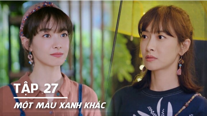 [VIETSUB] Một Màu Xanh Khác - Tập 27