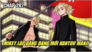 [ Phân Tích Chap 207 ] MIKEY Thành Lập Băng Đảng Mới KANTOU MANJI | Tokyo Revengers Chap 207