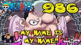 One Piece Chapter 986 Review, Theories, Analysis (My Name Is My Name!)