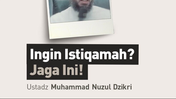 INGIN ISTIQAMAH? JAGA INI!