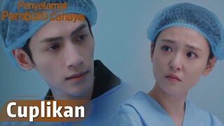 Light Chaser Rescue | Cuplikan EP15 Aku Hanyalah Seorang Dokter, Aku Bukan Dewa | WeTV【INDO SUB】