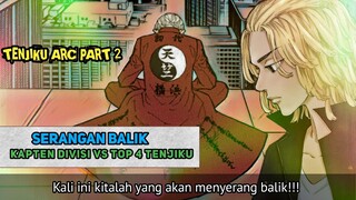 TOKYO MANJI VS TENJIKU Serangan Balik Kapten Divisi vs Top 4 - Cerita Tokyo Revengers Episode 12