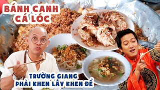 BÁNH CANH CÁ LÓC chỗ này có gì ngon mà Trường Giang NHẤT QUYẾT "mời" Color Man đi ăn ??? | CMF