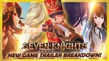 SEVEN KNIGHTS REVOLUTION OFFICIAL PROMO VIDEO BREAKDOWN! | Seven Knights