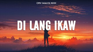 Di Lang Ikaw 🎧 Top OPM Tagalog Love Songs Lyrics