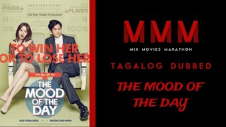 Mood of the Day | Tagalog Dubbed | Romance/Comedy | HD Quality