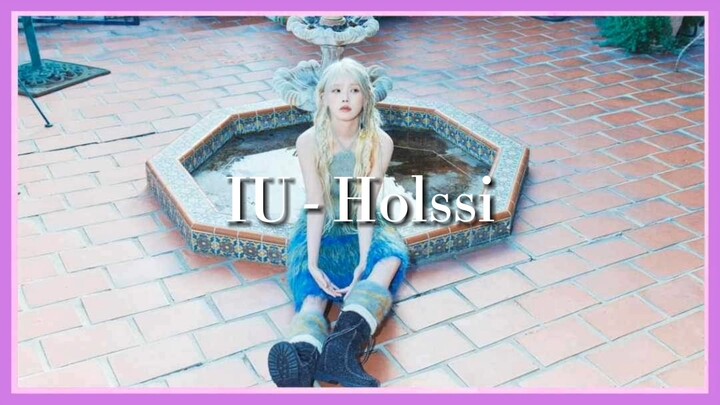 IU (아이유) - Holssi (Easy Lyrics)