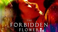 SUB) THE FORBIDDEN FLOWER (2023) EPISODE 14