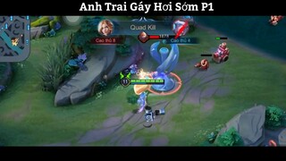 Anh Trai Gáy Hơi Sớm P1