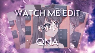 Watch Me Edit/QnA | Alight Motion |