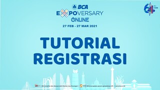 BCA EXPOVERSARY 2021 - Tutorial Registrasi