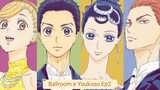 ""Welcome to the Ballroom e Youkoso"" Ep2 English Sub*