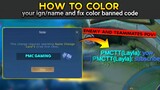 HOW TO COLOR YOUR NAME/IGN AND FIX COLOR BANNED CODE | Mobile Legends