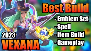 VEXANA BEST BUILD 2023 | TOP 1 GLOBAL VEXANA BUILD | VEXANA - MOBILE LEGENDS | MLBB