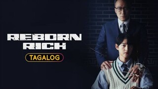 🇰🇷🇵🇭EP. 15 REBORN RICH [TAGALOG DUBBED] | Fantasy/Revenge/Drama