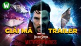 Giải Mã Trailer #2 | Doctor Strange In The Multiverse Of Madness