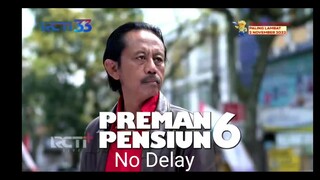 Preman pensiun 6 episode 21