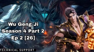 Wu Geng Ji Season 4 Part 2 Episode 2 [26] indo