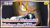 [Fullmetal Alchemist/MAD] Bintang Suci Milos_4