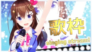 【歌枠】５月はお歌がんばるぞ！！～sing stream～【＃ときのそら生放送】