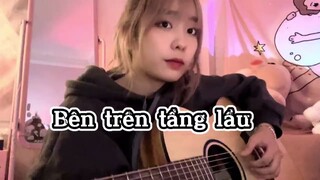 Bên trên tầng lầu ( cover guitar)