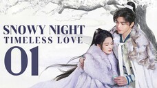 🇨🇳EP 1 | Snowy Night: Timeless Love (2O24) [EngSub]