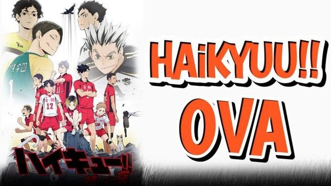 Haikyuu Movie 1: Owari to Hajimari English Sub - BiliBili