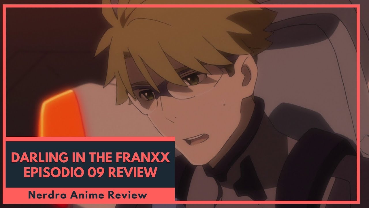 Darling in the Franxx Capítulo 9 Review – Anime Review - BiliBili