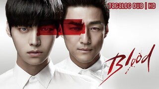 Blood - | E06 | Tagalog Dubbed | HD