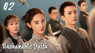 🇨🇳EP 2 | Unshakable Faith (2023) [Eng Sub]