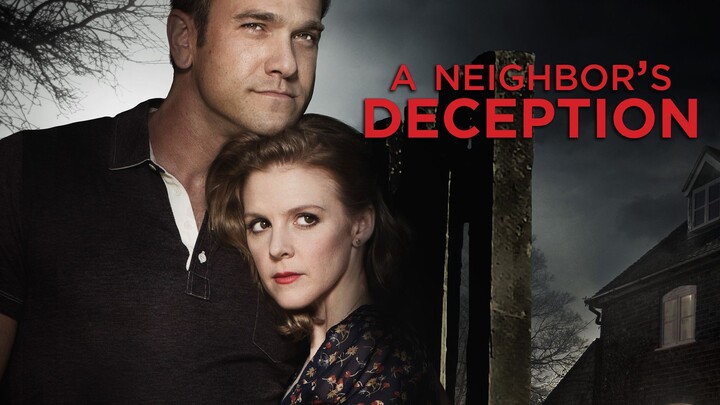 A Neighbors Deception 2017