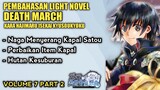 NAGA MENYERANG KAPAL YANG SATOU TUMPANGI - LN DEATH MARCH VOLUME 7 PART 2