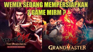 Wemix Sedang Mempersiapkan 2 Game Terbaru Mir2M ? ?