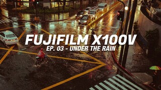 FUJIFILM X100V EP. 03 // Under The Rain Photography in Makati City