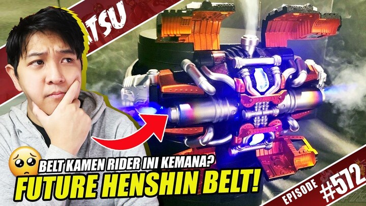 TALK-SATSU #572 - APA KABAR BELT KAMEN RIDER MASA DEPAN INI?🤔|  THE FUTURE OF HENSHIN BELT 🌟