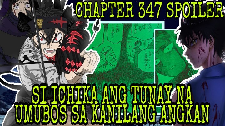 SI ICHIKA AT HINDI SI YAMI ANG MAY KASALANAN!! Black Clover Chapter 347 SPOILER |Tagalog Review