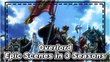 [Overlord/Edit Campuran/Ketukan] Adegan Keren di 3 Season