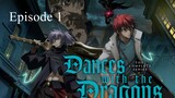 Dances With The Dragon Episode 1