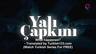 Ep 41 Yali Capkini eng sub