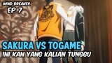 Pertarungan SAKURA Vs TOGAME !! Alur cerita anime Wind Breaker episode 7