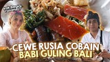 PEDAS! Reaksi Cewek Rusia Makan Babi Guling di Bali