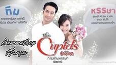 Cupid Series 1:Kammathep Hunsa - ep2 [eng sub]