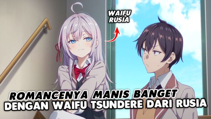 Ketika MC Selalu dibuat GEMES dengan KEIMUTAN Cewek RUSIA yang TSUNDERE