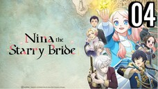 Nina the Starry Bride Episode 4