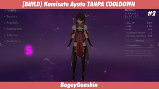 BUILD KASISATO AYATO TANPA COOLDOWN ! #2