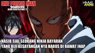 SEORANG NINJA KENA APES KETEMU SAITAMA | ALUR CERITA ANIME | ONE PUNCH MAN S1PART 2