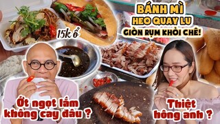 Color Man mua sương sương 10 ổ BÁNH MÌ HEO QUAY LU chiêu đãi anh em, dụ Hoàng Anh ăn ớt và cái kết!