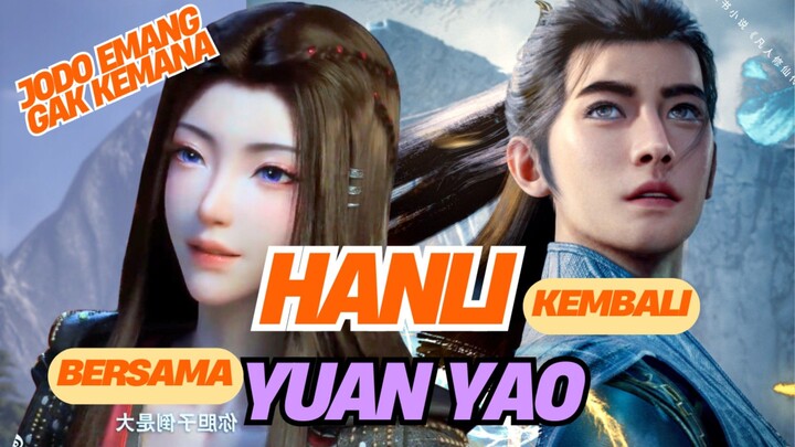 The Record of mortal journey, Hanli dan Yuan Yao kembali bersama